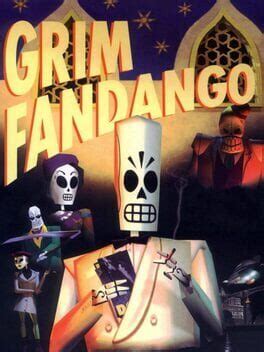 Grim Fandango: An Adventure Through Death and Love in the Land of the Dead!