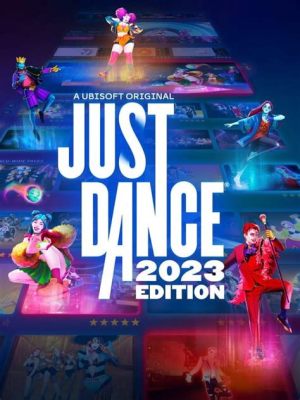  Just Dance 2023 Edition: นัดเต้นโคตรมันส์ ปาร์ตี้ไม่มีเบื่อ!